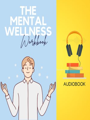 cover image of The Mental Wellbeing Workbook
